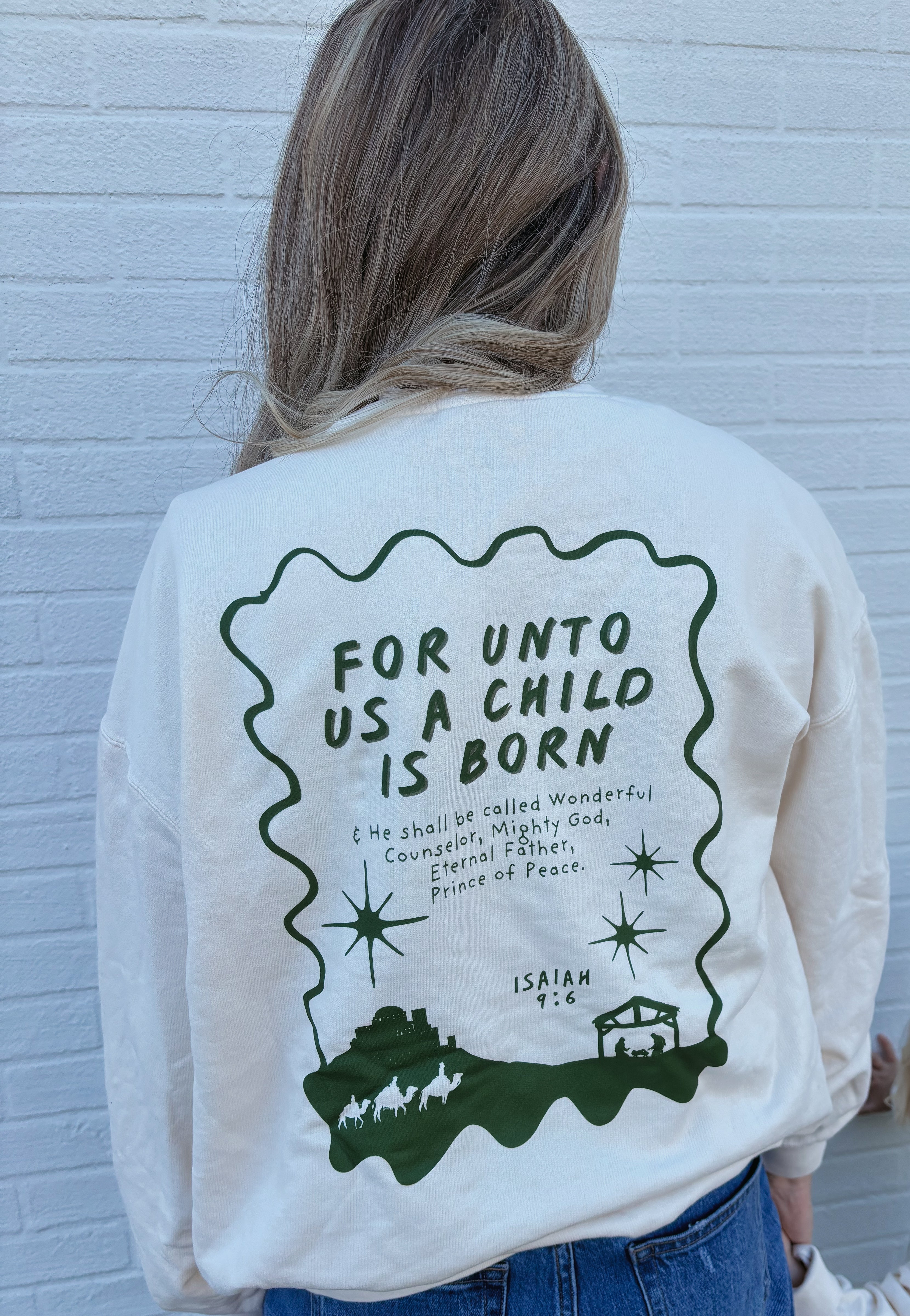Unto Us Sweatshirt